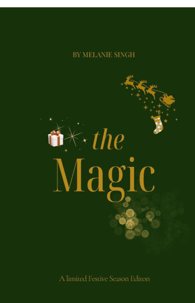 The Magic: It's the Season of Magic and Manifestation