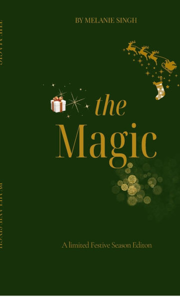 The Magic: It's the Season of Magic and Manifestation
