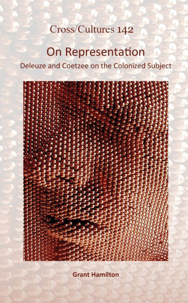 On Representation: Deleuze and Coetzee on the Colonized Subject