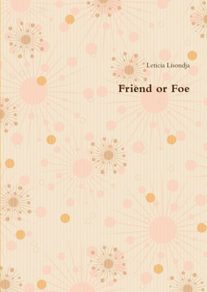 Friend or Foe