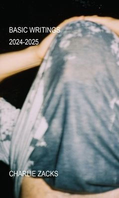 Basic Writings: 2024-2025