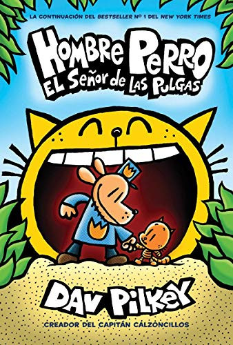 Dog Man: Lord of the Fleas (Spanish) (Hombre Perro) (Spanish Edition)