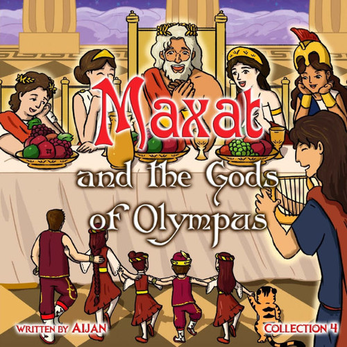Maxat and the Gods of Olympus: Collection 4
