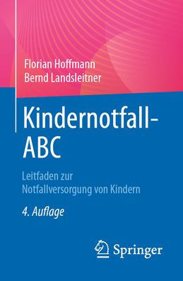 Kindernotfall-ABC: Leitfaden Zur Notfallversorgung Von Kindern