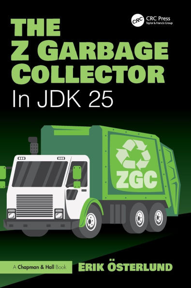 The Z Garbage Collector: In JDK 25