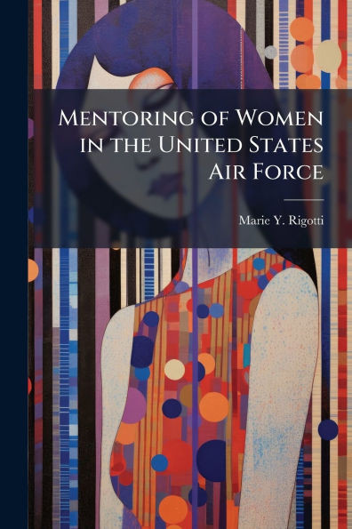 Mentoring of Women in the United States Air Force