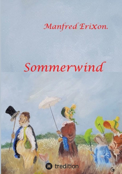 Sommerwind: Eine Geschichte von Liebe und Sehnsucht