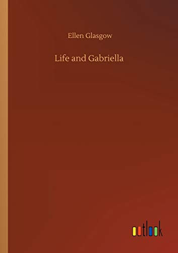 Life and Gabriella