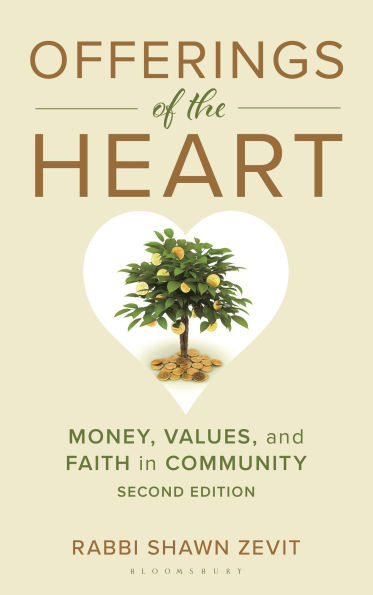Offerings of the Heart: Money, Values, and Faith in Community