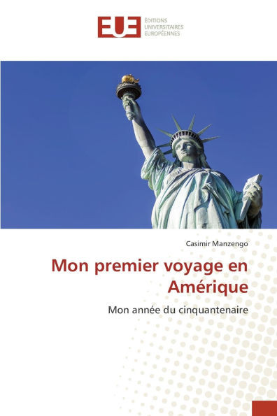 Mon premier voyage en Amérique