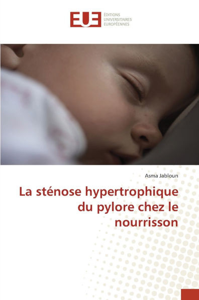 La sténose hypertrophique du pylore chez le nourrisson