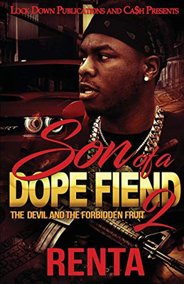 Son of a Dope Fiend 2