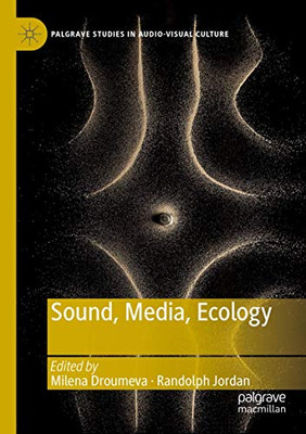 Sound, Media, Ecology