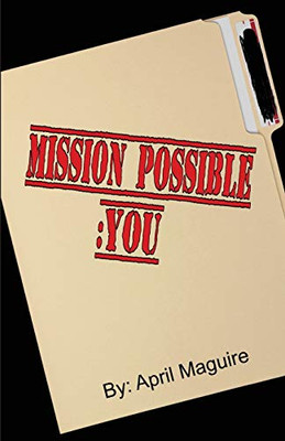 Mission Possible- You