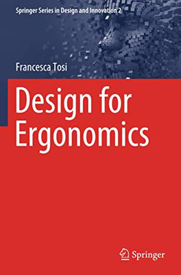 Design for Ergonomics