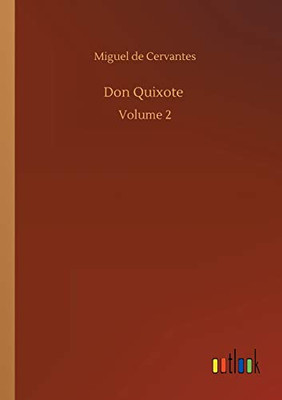 Don Quixote : Volume 2