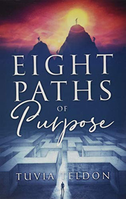 Eight Paths of Purpose