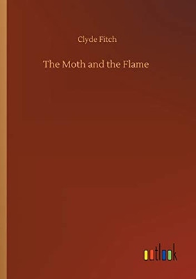 The Moth and the Flame