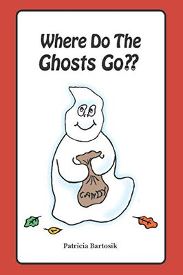 Where Do The Ghosts Go