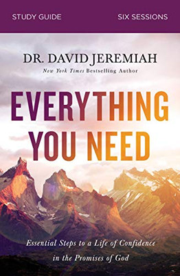 Everything You Need Study Guide: Walking the Journey of Faith with the Promises of God