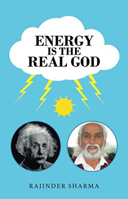 Energy Is the Real God