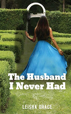 The Husband I Never Had