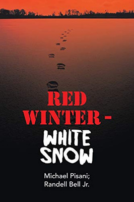 Red Winter - White Snow