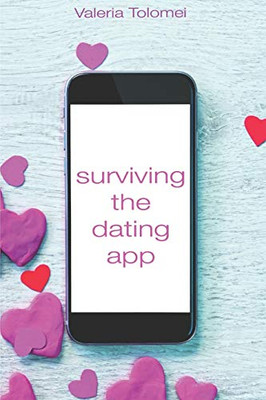 Surviving the Dating App