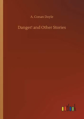 Danger! and Other Stories