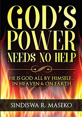 God's Power Needs No Help