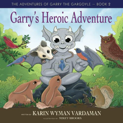 Garry's Heroic Adventure!