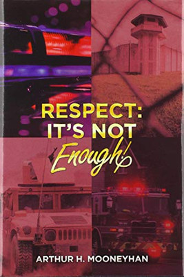 Respect : It's Not Enough!
