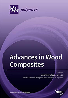 Advances in Wood Composites