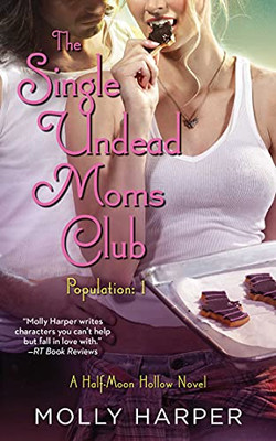 The Single Undead Moms Club