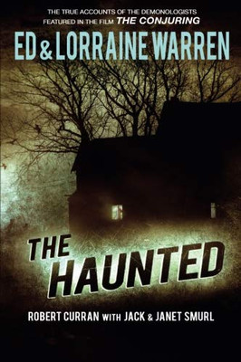 The Haunted: One Family's Nightmare