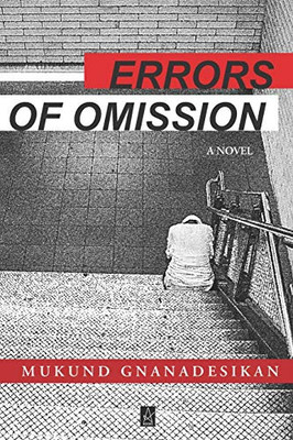 Errors of Omission : A Novel