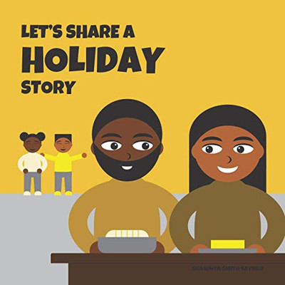 Let's Share! A Holiday Story