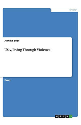USA, Living Through Violence