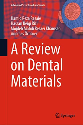 A Review on Dental Materials