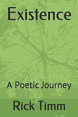 Existence : A Poetic Journey