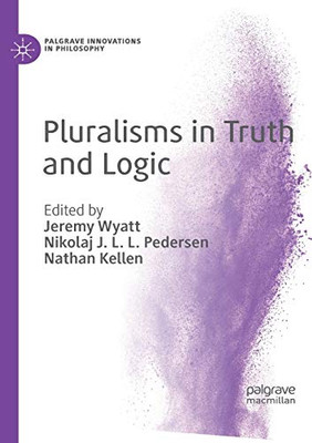 Pluralisms in Truth and Logic