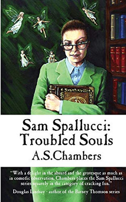 Sam Spallucci : Troubled Souls