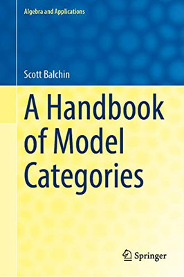 A Handbook of Model Categories