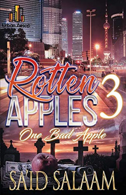 Rotten Apples 3 : One Bad Apple