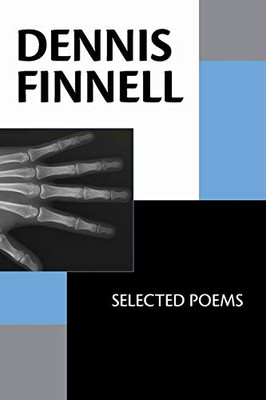 Dennis Finnell : Selected Poems