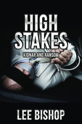High Stakes : Kidnap and Ransom