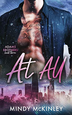 At All : Adams Brothers: Book 3