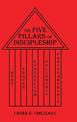 The Five Pillars of Discipleship