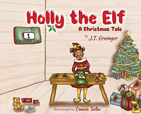 Holly the Elf : A Christmas Tale