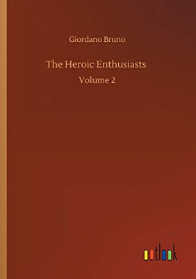 The Heroic Enthusiasts : Volume 2